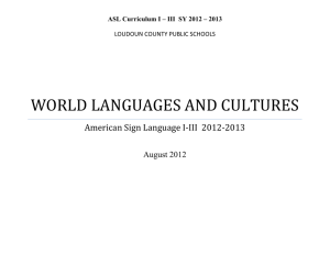 ASL Curriculum I – III SY 2012 – 2013