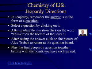 Chemistry of Life Jeopardy