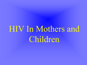 HIV IN PREGNANCY: AN UPDATE