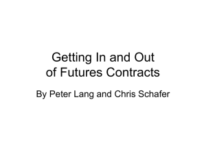 Getting In and Out of Futures Contracts