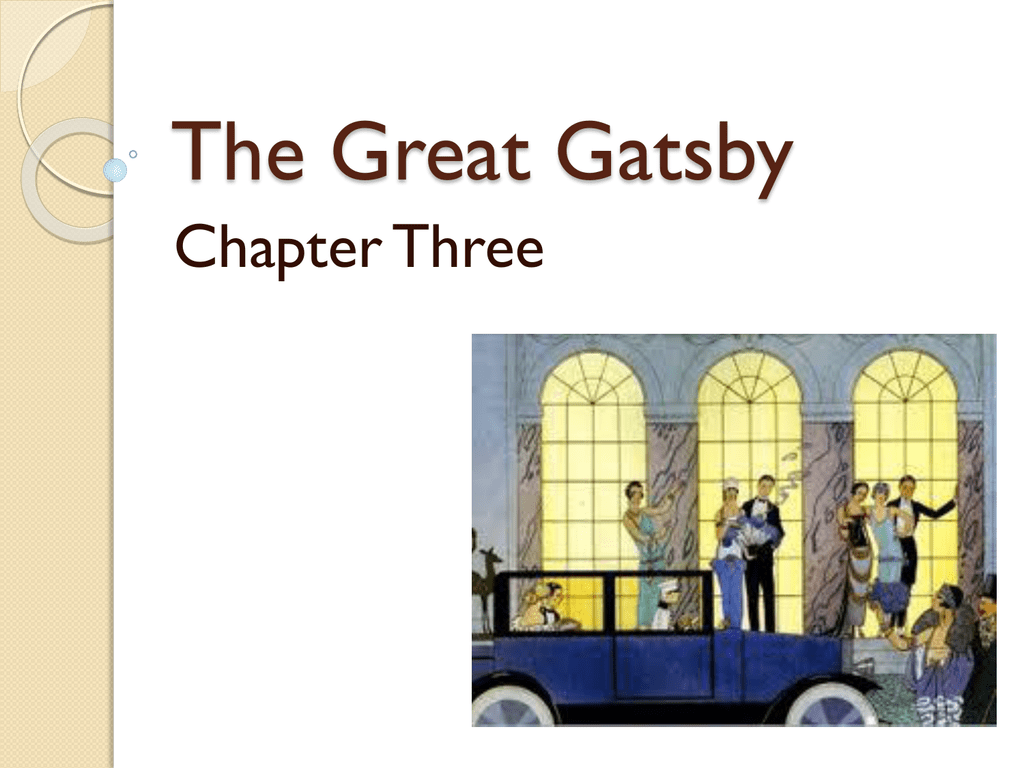 in chapter 3 of the great gatsby why does fitzgerald tell us about the auto accident