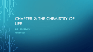 Chapter 2: The Chemistry of life