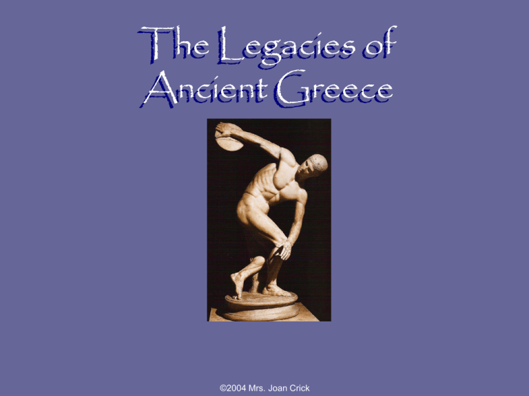 How Have The Legacies Of Ancient Greece Impacted Our Modern Society