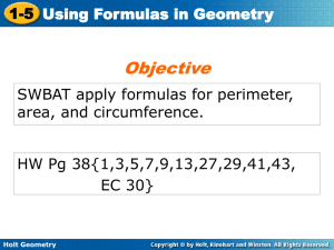 Holt Geometry 1-5 Using Formulas in Geometry