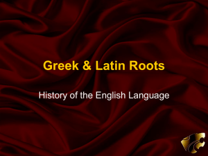 Greek & Latin Roots