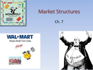 Market Structures - Coach Marshall Government / Economics