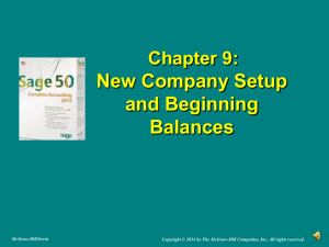 Chapter 9: New Company Setup and Beginning Balances