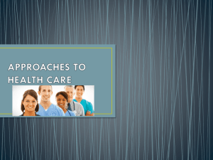 Approaches to Health Care