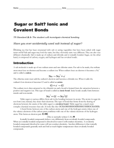 Sugar or Salt? Ionic and Covalent Bonds