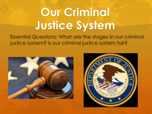 Our Criminal Justice System