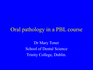 The story of oral pathology in PBL course