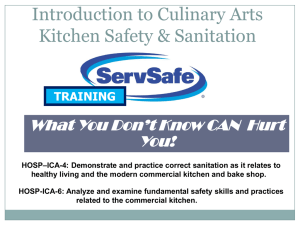 Introduction to Culinary Arts Kitchen Safety & Sanitation