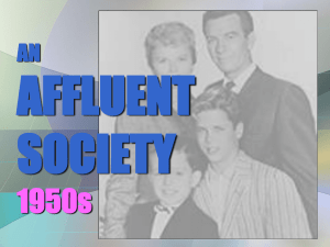 AFFLUENT SOCIETY Economic Prosperity in the 1950s