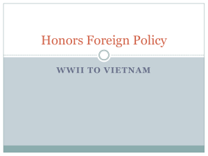 Foreign Policy from end of WWII to Vietnam