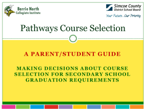 Pathways Course Selection – A Guide for Grade 8 Students and