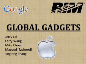 Global Gadgets (AAPL, RIMM, GOOG)