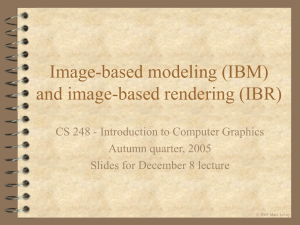 Image-based rendering - Computer Graphics at Stanford University