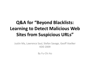 Beyond Blacklists: Learning to Detect Malicious Web Sites