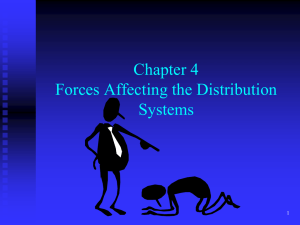 Forces Affecting the Distribution Systems
