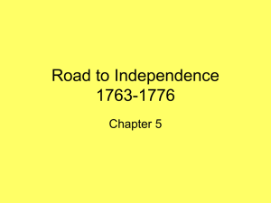 Road to Independence 1763-1776