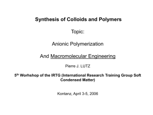 Anionic Polymerization / Macromolecular Engineering BRANCHED