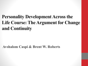 Personality Development Across the Life Course: The Argument for