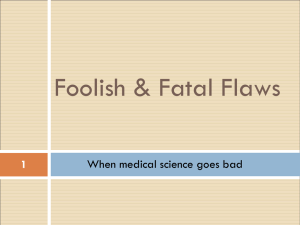 Foolish and Fatal Flaws