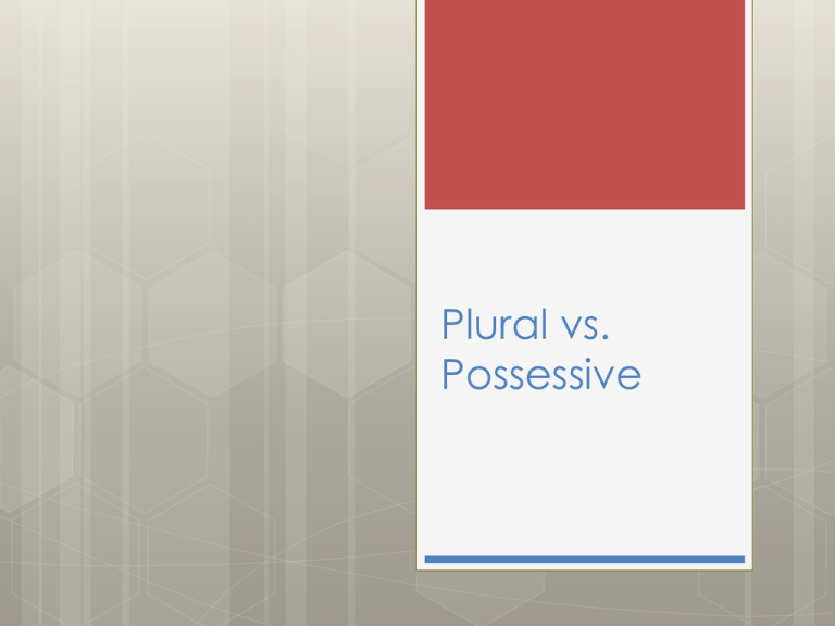 plural-vs-possessive