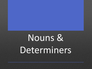 Nouns & Determiners