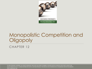 Chapter 12 - Monopolistic Competition