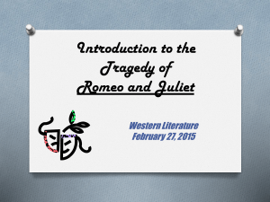 Intro to the Tragedy of Romeo and Juliet PPT