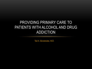 Providing primary care to patients with alcohol and drug addiction