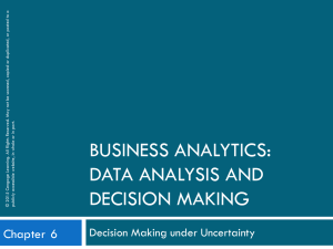 Decision Making under Uncertainty