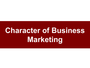 The Character of Business Marketing