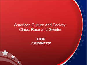 American Culture and Society: Class, Race and Gender