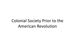 Colonial Society Prior to the American Revolution