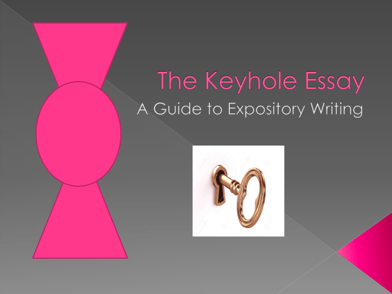 what is a keyhole essay