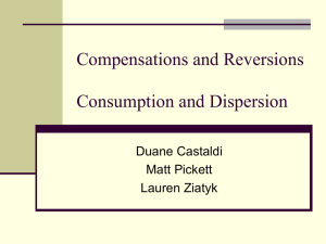 Compensations and Reversions Consumption and Dispersion