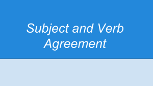 Subject and Verb Agreement