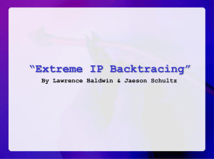 “Extreme IP Backtracing”