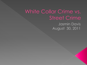 White Collar Crime?? Worse than Street Crime?