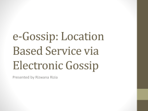 E-Gossip: Location Based Service via Electronic Gossip