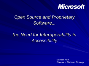 Open Source and Proprietary Software* the Need for Interoperability