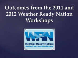 Outcomes from the 2011 and 2012 Weather Ready Nation Workshops