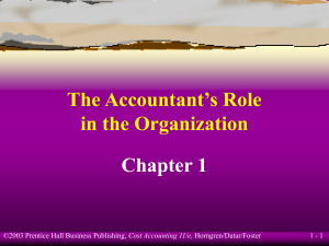 The Accountant's Role in the Organization Chapter 1