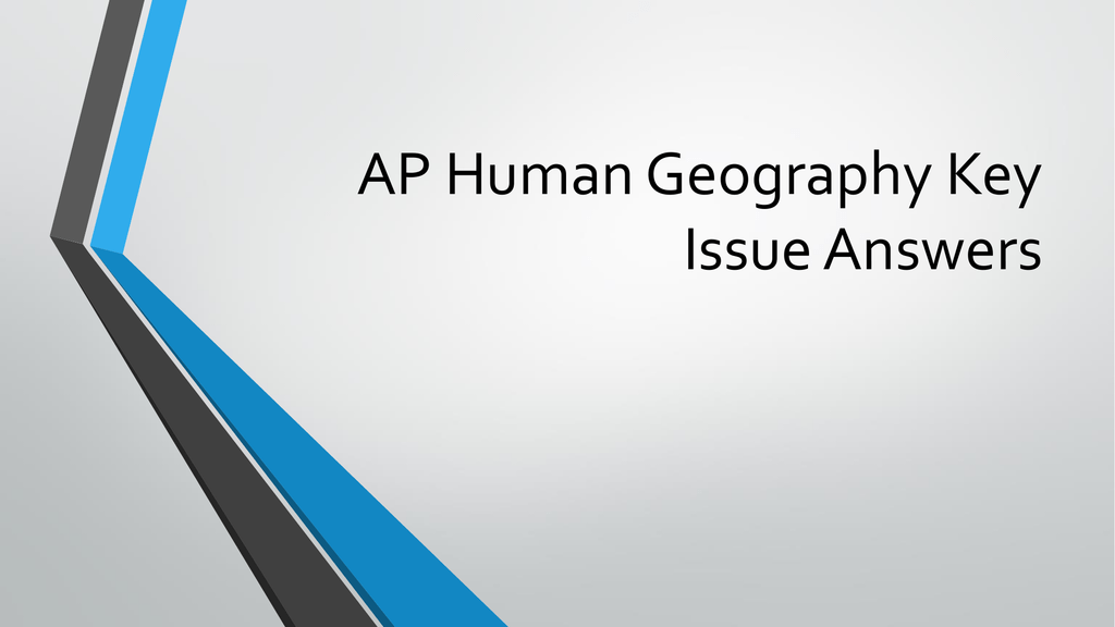 key issue 2 ap human geography