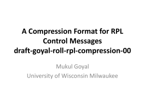 A Compression Format for RPL Control Messages draft-goyal-roll