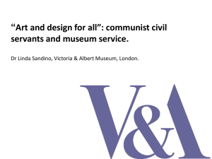 “Art and design for all”: communist civil servants and museum service.