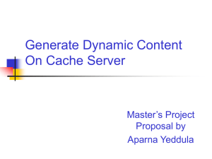 Generate Dynamic Content On Cache Server
