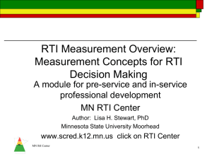 Measurement and RTI Overview - College of Education & Human